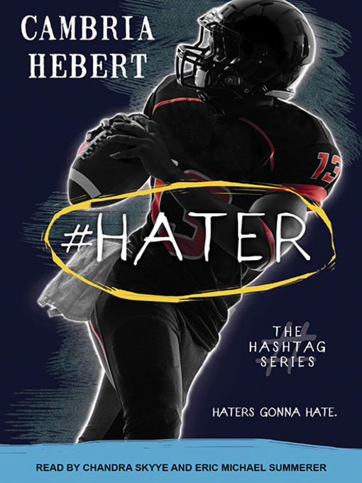 Title details for #Hater by Cambria Hebert - Available